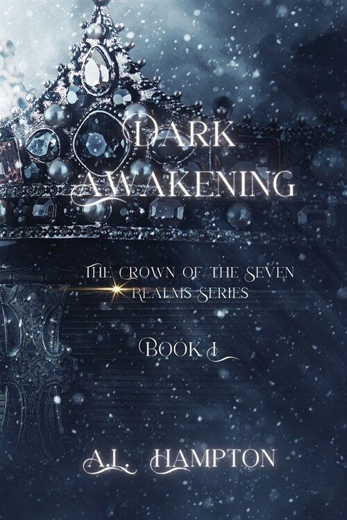 Dark Awakening: The Crown of the Seven Realms Series (Paperback)