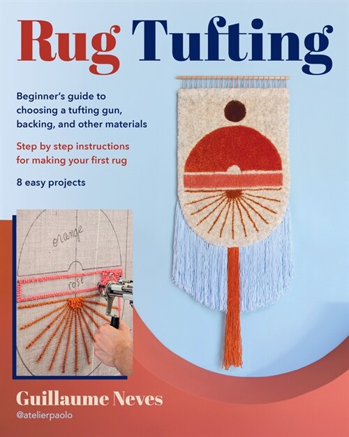 Rug Tufting (Paperback)