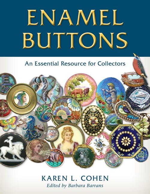 Enamel Buttons: An Essential Resource for Collectors (Hardcover)