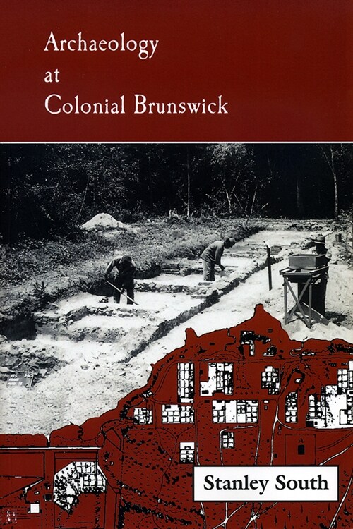Archaeology at Colonial Brunswick (Paperback)