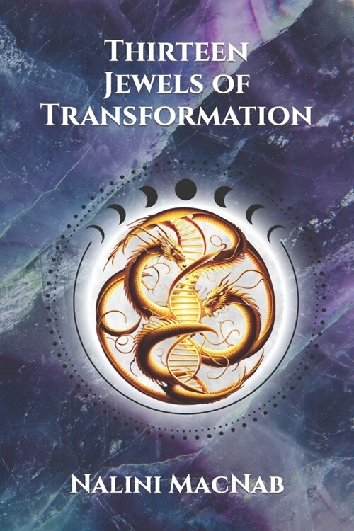 Thirteen Jewels of Transformation (Paperback)