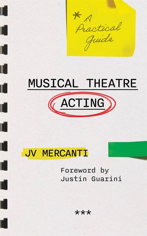 Musical Theatre Acting: A Practical Guide (Paperback)