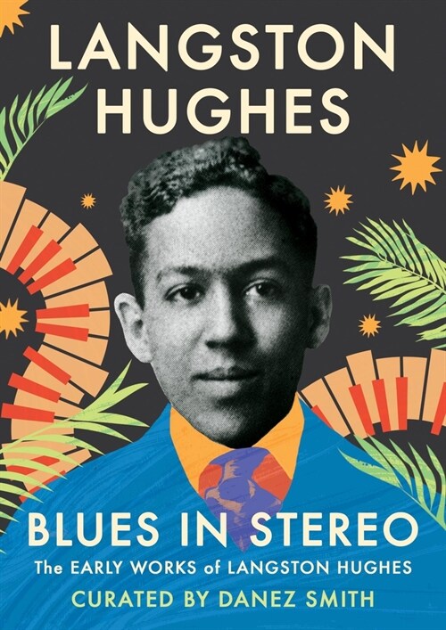 Blues in Stereo: The Early Works of Langston Hughes (Hardcover)