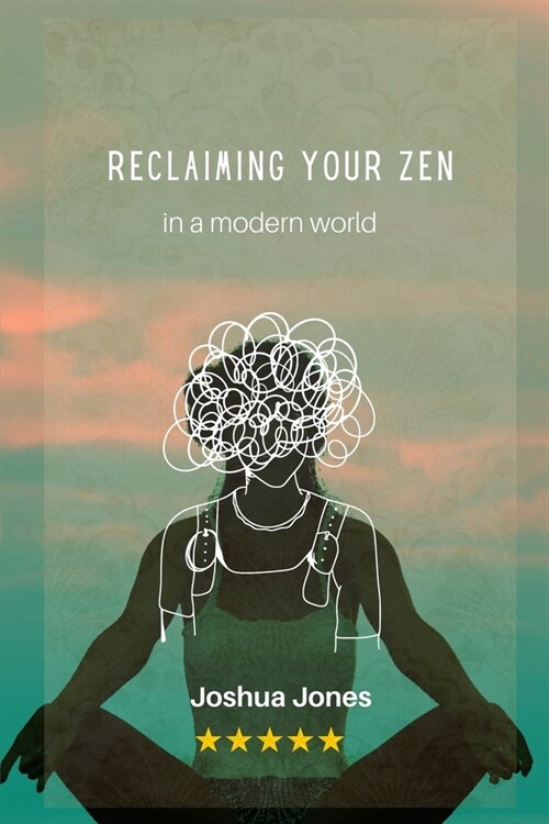 Reclaiming your Zen (Paperback)