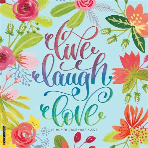 Live, Laugh, Love 2025 12 X 12 Wall Calendar (Wall)