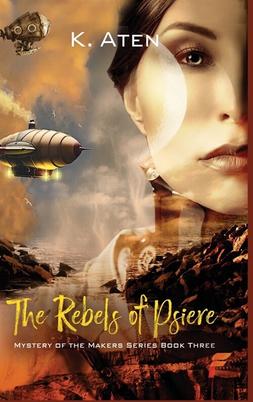 The Rebels of Psiere (Hardcover)