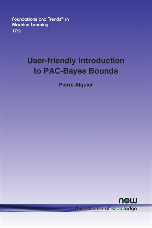 User-Friendly Introduction to Pac-Bayes Bounds (Paperback)