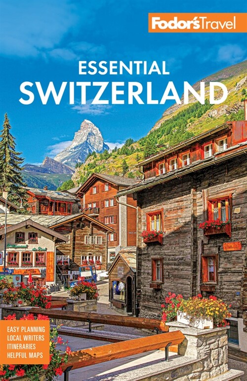 Fodors Essential Switzerland (Paperback)