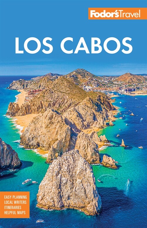 Fodors Los Cabos: With Todos Santos, La Paz and Valle de Guadalupe (Paperback)