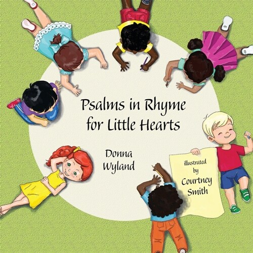 Psalms in Rhyme for Little Hearts (Paperback)