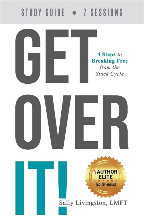 Get Over It: Study Guide (Paperback)