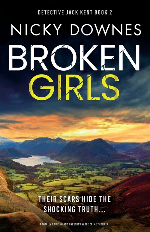 Broken Girls: A totally gripping and unputdownable crime thriller (Paperback)