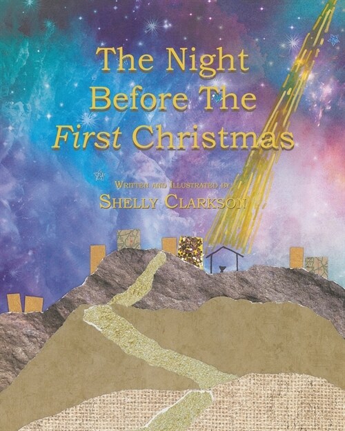 The Night Before the First Christmas (Paperback)