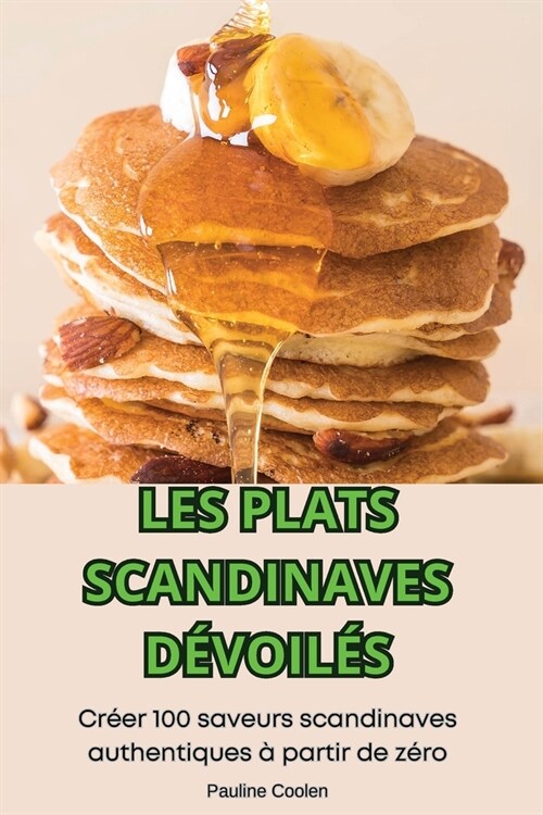 Les Plats Scandinaves D?oil? (Paperback)