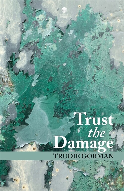 Trust the Damage (Paperback)