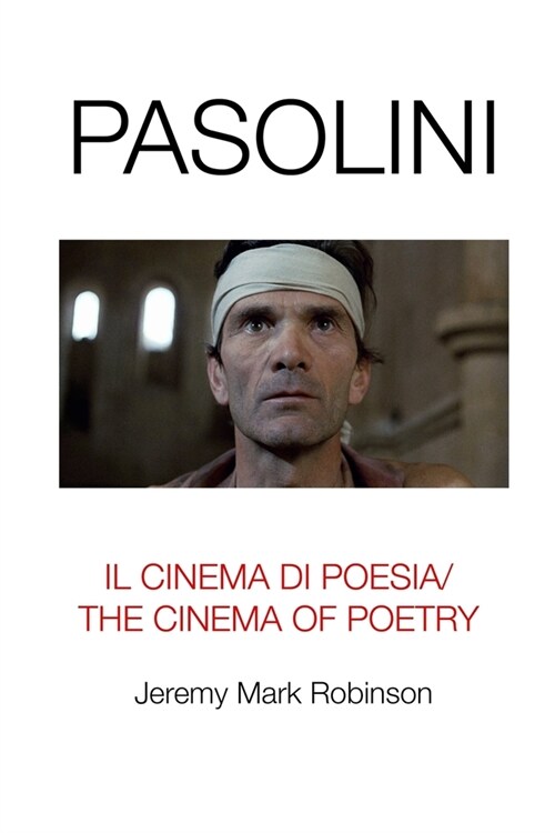 Pasolini: Il Cinema Di Poesia/ The Cinema of Poetry (Paperback)