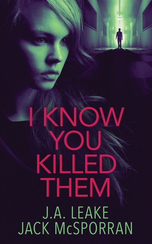 I Know You Killed Them (Paperback)