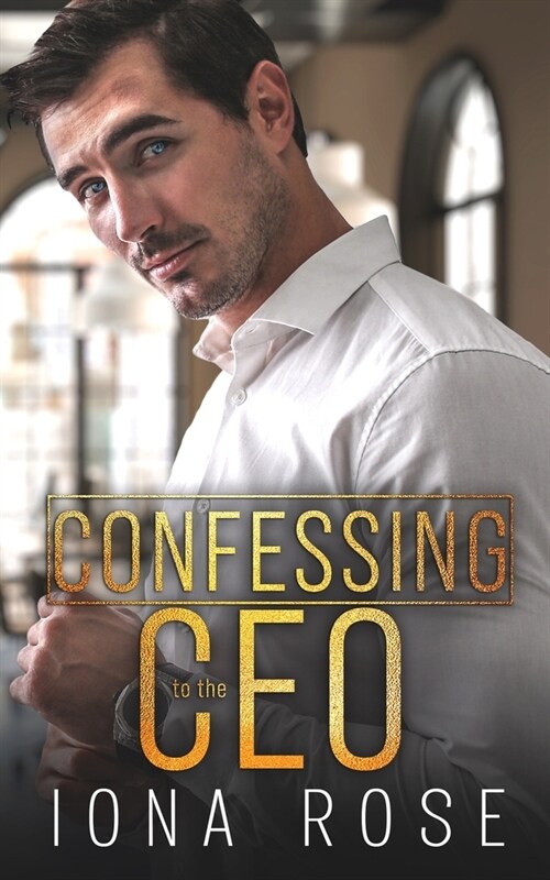 Confessing To The CEO (Paperback)