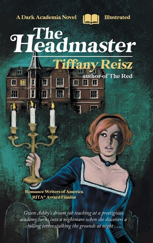 The Headmaster: A Dark Academia Novel (Hardcover, 10, Anniversary)