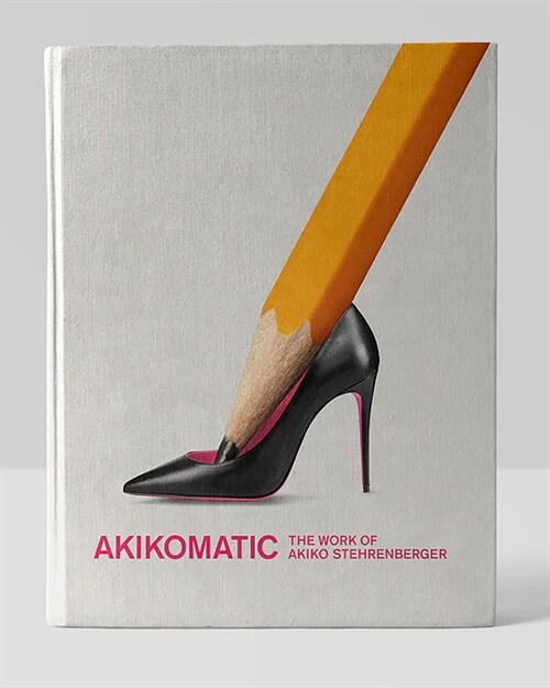 Akikomatic: The Work of Akiko Stehrenberger (Hardcover)