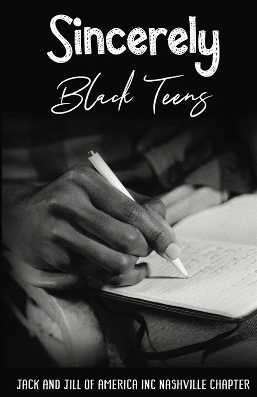 Sincerely, Black Teens (Paperback)