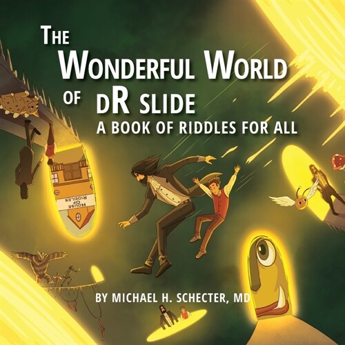 The Wonderful World of dR slide: A Book of Riddles for All (Paperback)
