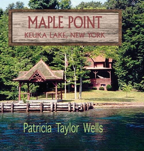 Maple Point: Keuka Lake, New York (Hardcover)