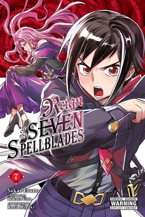 Reign of the Seven Spellblades, Vol. 7 (Manga): Volume 7 (Paperback)