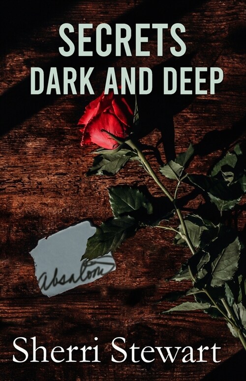 Secrets Dark and Deep (Paperback)