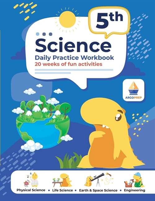 5th Grade Science: Daily Practice Workbook 20 Weeks of Fun Activities (Physical, Life, Earth and Space Science, Engineering Video Explana (Paperback)