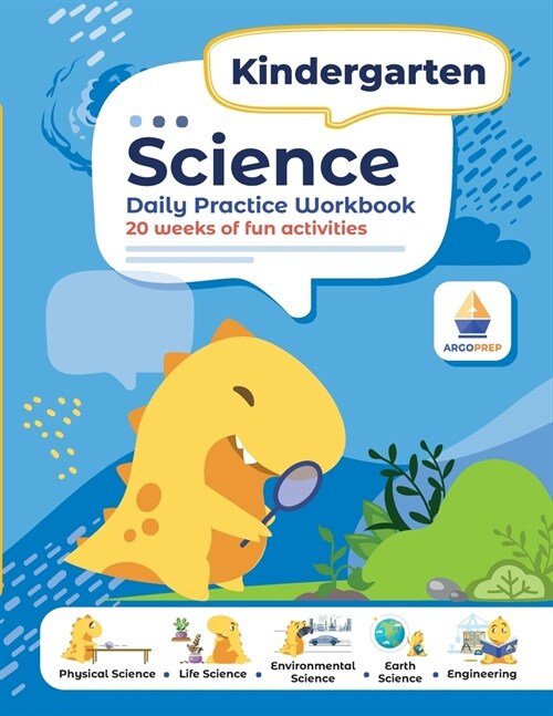 Kindergarten Science Workbook: Daily Practice Workbook 20 Weeks of Fun Activities (Physical, Life, Earth and Space Science, Engineering Video Explana (Paperback)