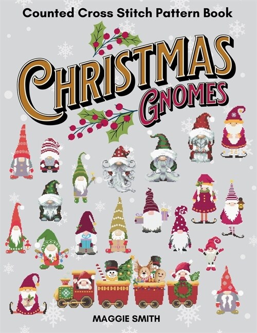 Christmas Gnomes: Counted Cross Stitch Pattern Book (Paperback)