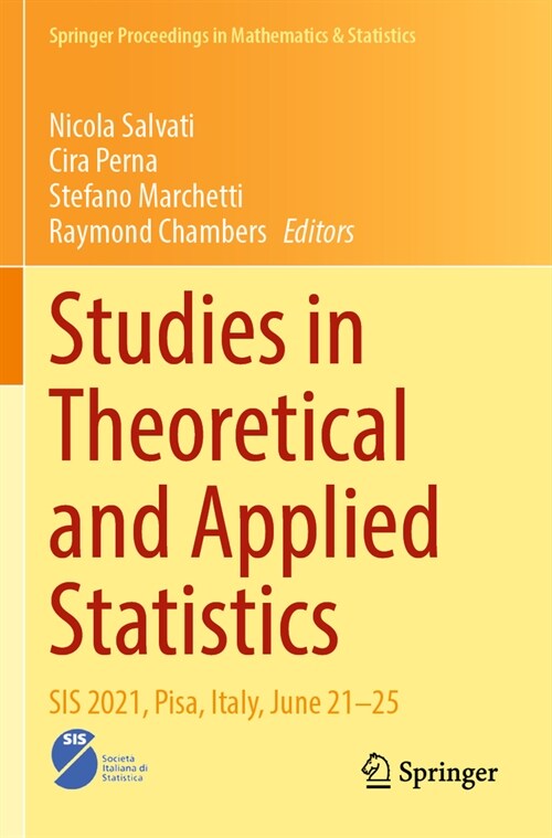 Studies in Theoretical and Applied Statistics: Sis 2021, Pisa, Italy, June 21-25 (Paperback, 2022)