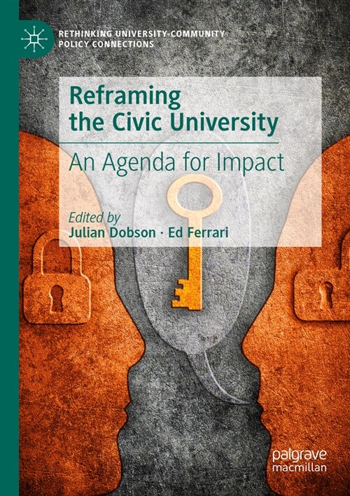 Reframing the Civic University: An Agenda for Impact (Paperback, 2023)