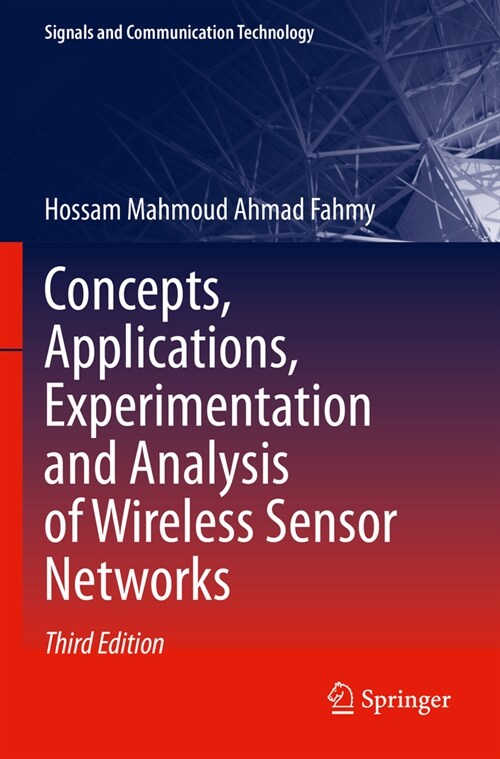 Concepts, Applications, Experimentation and Analysis of Wireless Sensor Networks (Paperback, 3, 2023)