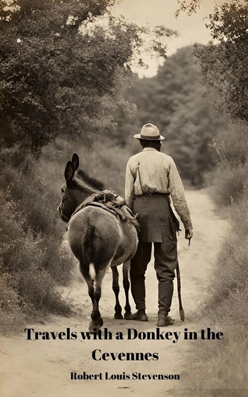 Travels With a Donkey in the Cevennes (Annotated) (Paperback)