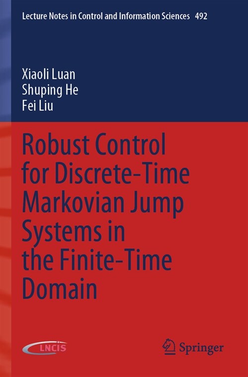 Robust Control for Discrete-Time Markovian Jump Systems in the Finite-Time Domain (Paperback, 2023)