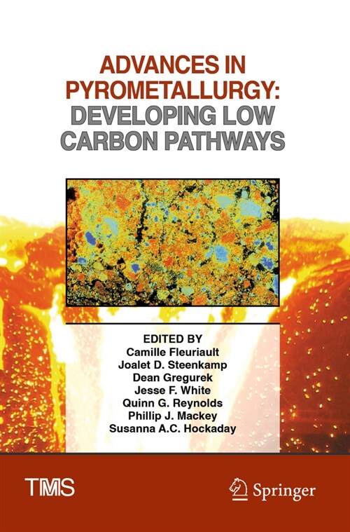 Advances in Pyrometallurgy: Developing Low Carbon Pathways (Paperback, 2023)