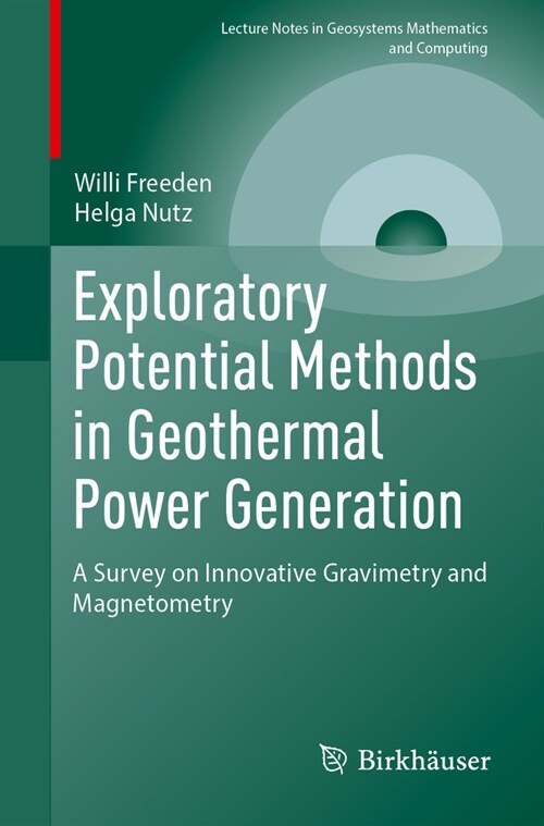Exploratory Potential Methods in Geothermal Power Generation: A Survey on Innovative Gravimetry and Magnetometry (Paperback, 2024)