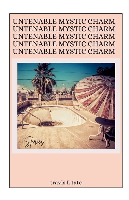 Untenable Mystic Charm (Paperback)