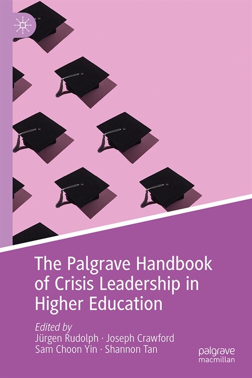 The Palgrave Handbook of Crisis Leadership in Higher Education (Hardcover, 2024)