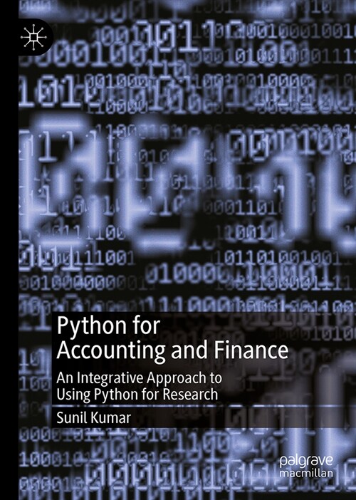 Python for Accounting and Finance: An Integrative Approach to Using Python for Research (Hardcover, 2024)
