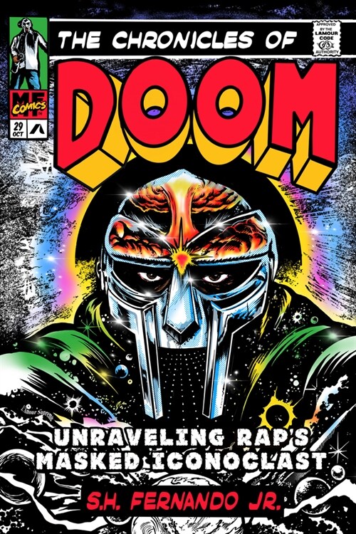 The Chronicles of Doom: Unraveling Raps Masked Iconoclast (Hardcover)