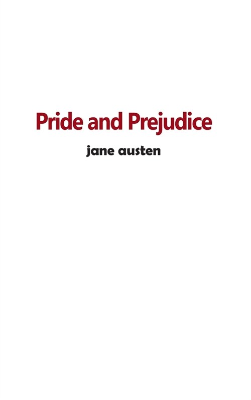 Pride and Prejudice: An Annotated Version (Hardcover)