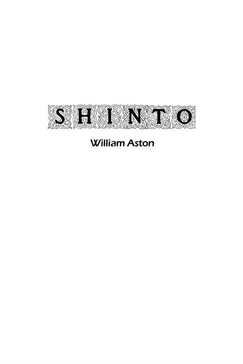 Shinto: The Ancient Religion of Japan (Paperback)