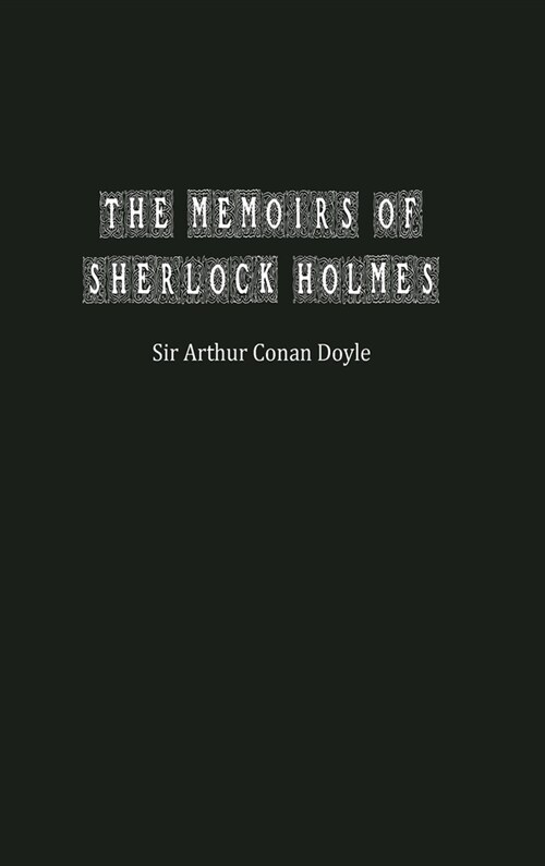 The Memoirs of Sherlock Holmes (Hardcover)