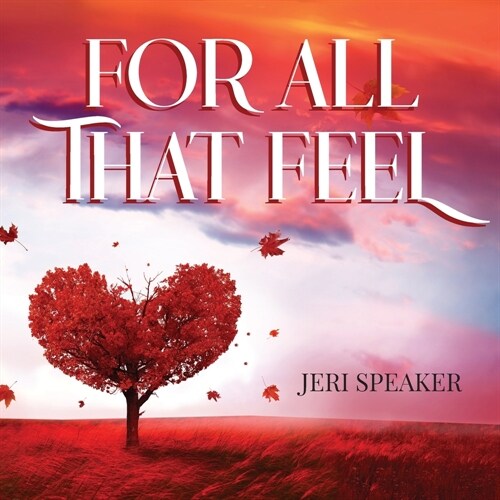 For All That Feel (Paperback)