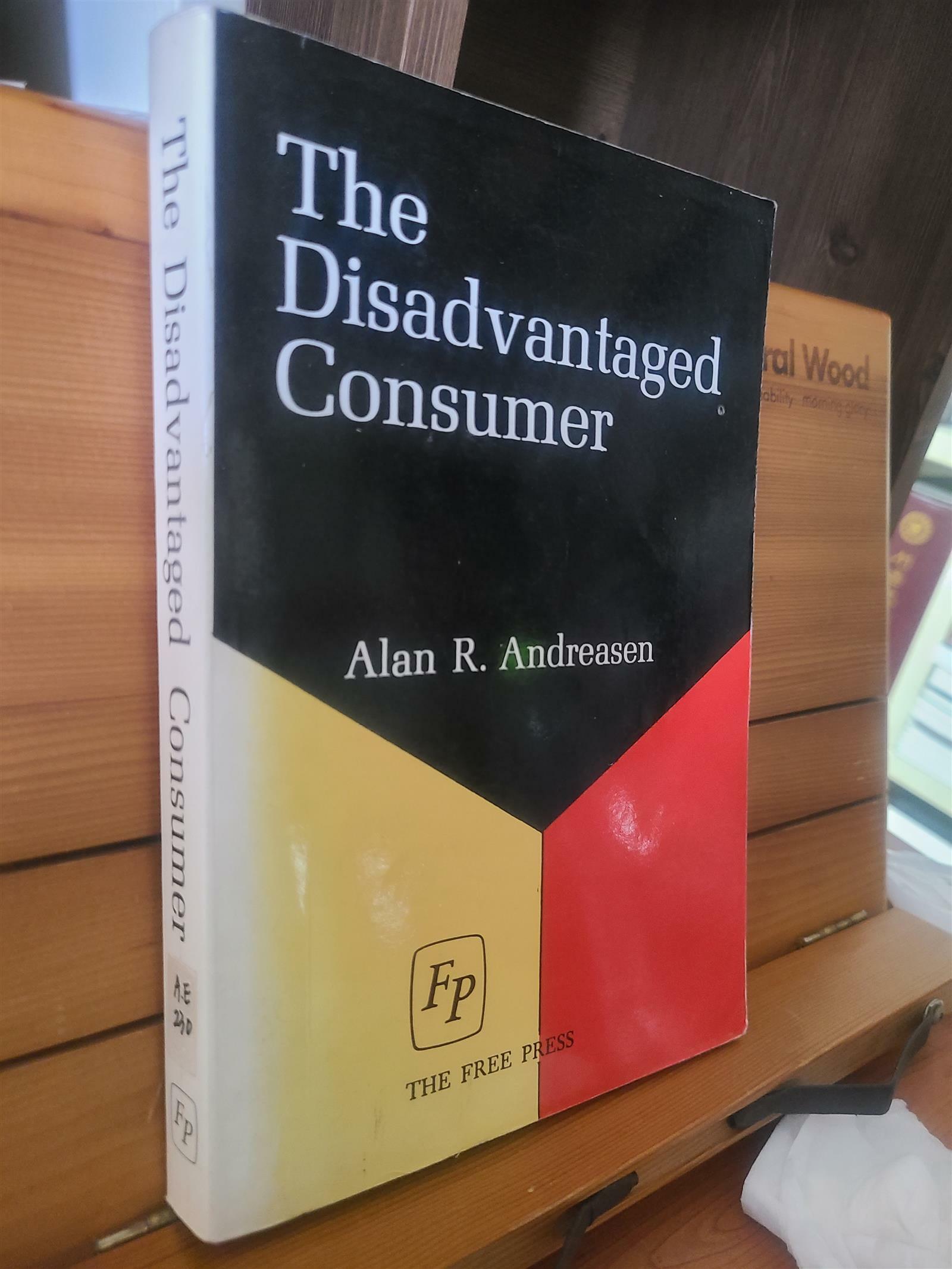 [중고] The Disadvantaged Consumer (Hardcover)