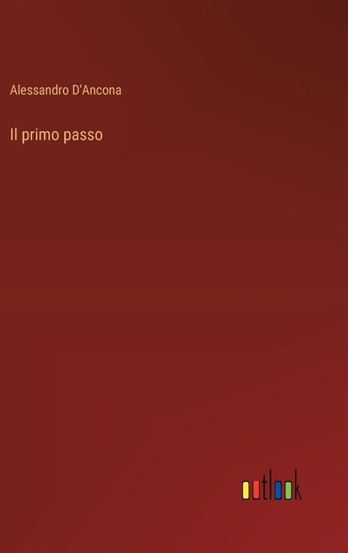 Il primo passo (Hardcover)