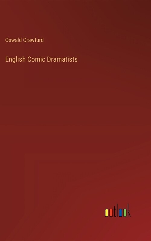 English Comic Dramatists (Hardcover)